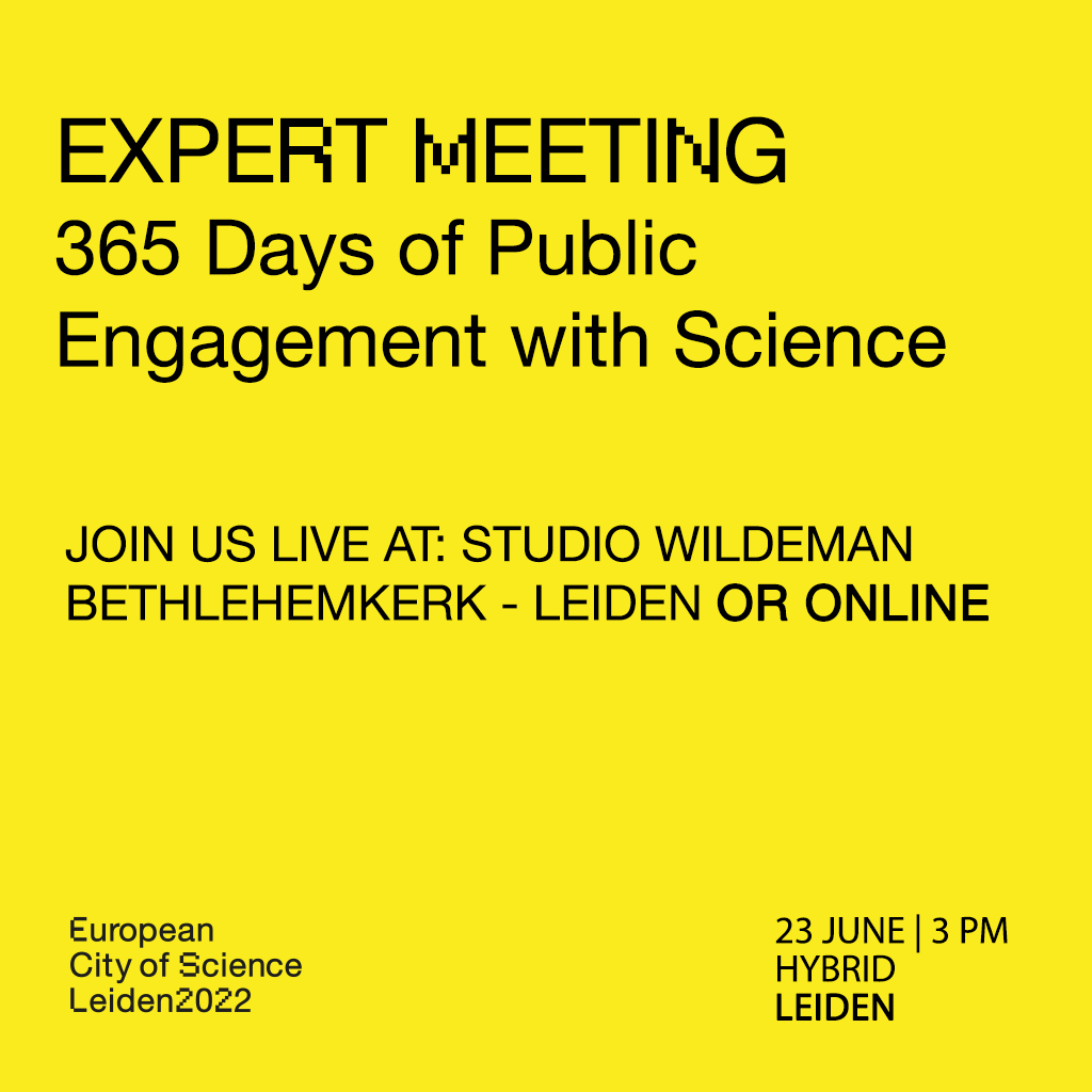 REMINDER - INVITATION 23 JUNE: EXPERT MEETING 365 Days of Public Engagement with Science: bit.ly/45TgAb9 @metaknol #Leiden2022 #Modelleiden2022