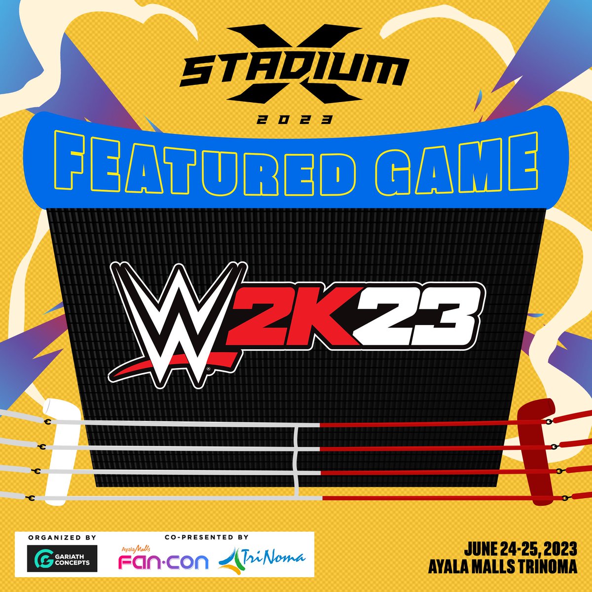 stadiumxgg's tweet photo. The most electrifying game on the planet is here! Experience #WWE2K23 at #StadiumX

Catch it and more this coming June 24-25, 2023 at @trinomatweets 

ENTRANCE IS FREE, see you there! https://t.co/KDPIeI0GpO