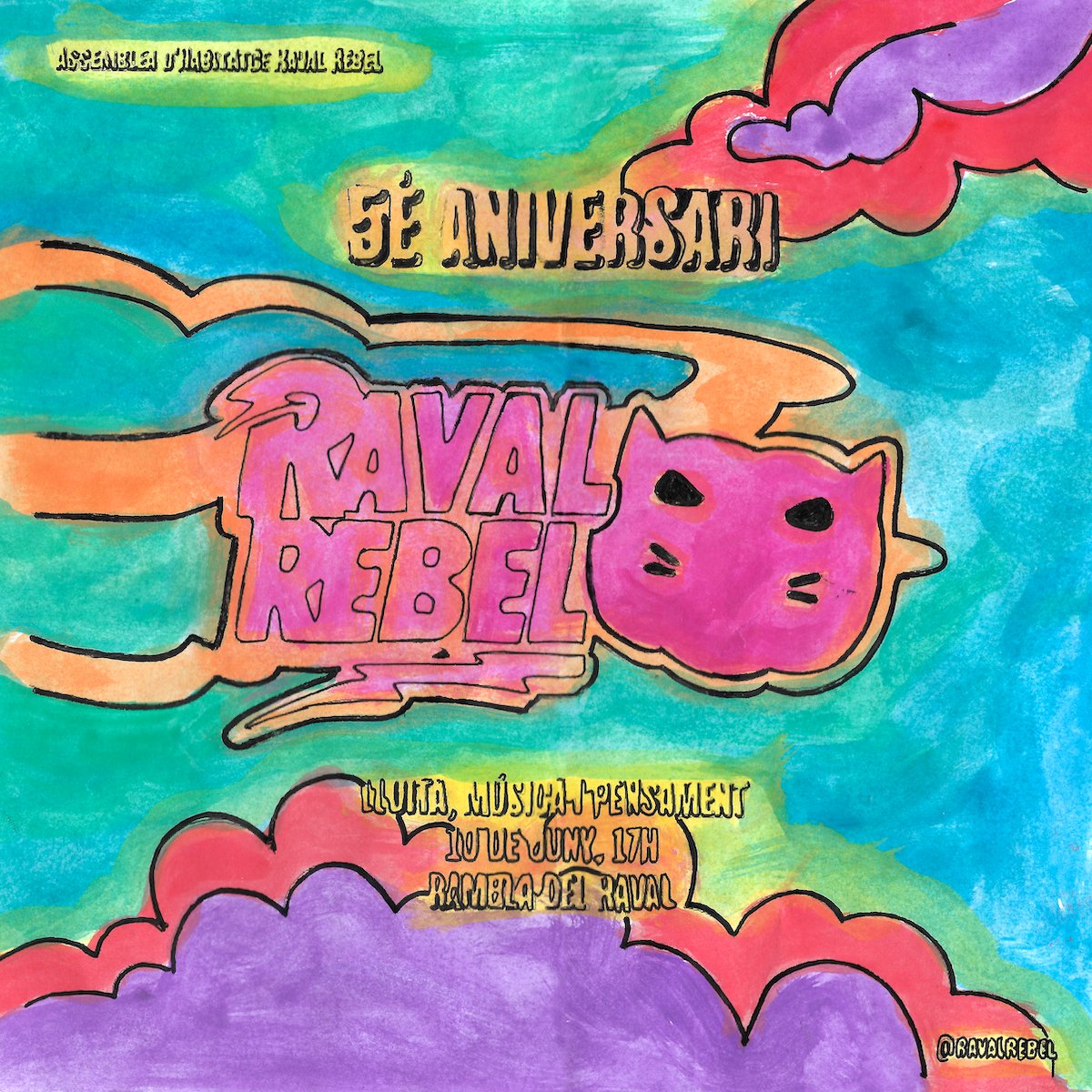 🎂 5è ANIVERSARI RAVAL REBEL 🎂

❤️ Fòrum del temps*
💛 Josyllo
💚 Dj Farooq
💙 Awa Na Boka

📆 10 de juny a les 17h
📌 Rambla del Raval
🌈 Hi haurà espai per peques i barra amb preus populars. Tots els beneficis es destinaran a la lluita per l'habitatge! Us esperem!!!