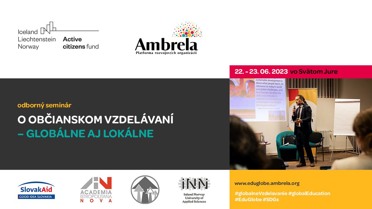 Ambrela_org's tweet photo. Prídite 22.–23.6. do Sv.Jura na náš odbor.#seminár: O občians. vzdelávaní – globálne aj lokálne. Čakajú vás 2 dni workshopov, prednášok, panel. diskusií s expertmi/tkami na #globálneVzdelávanie. Program a prihláška tu: https://t.co/Y8klNZNu7b
#gv #eduGlobe #slovakAid #ACFslovakia https://t.co/7vNiJZZqzp