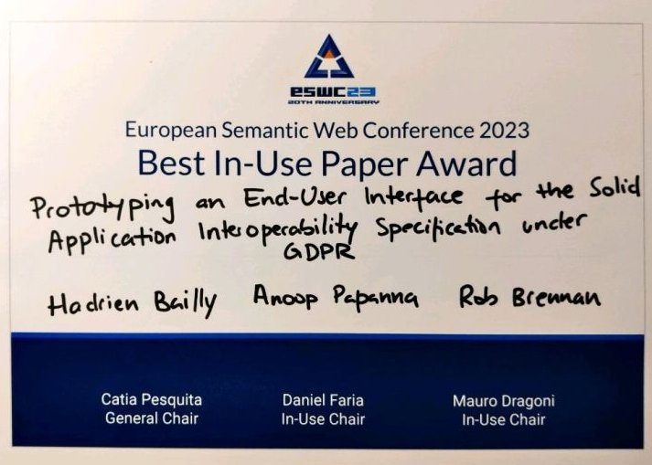 UCDCompSci's tweet image. Congrats Dr Rob Brennan for a Best Paper award at the Extended Semantic Web Conference #ESWC2023 “Prototyping an End-User User Interface for the Solid Application Interoperability Specification under GDPR” with co-authors Hadrien Bailly & Anoop Papanna
2023.eswc-conferences.org/wp-content/upl…
