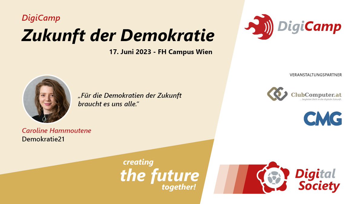 Digital Society (@digisociety@digisociety.social) (@digisocietyat) on Twitter photo Für die #Demokratie der Zukunft braucht es uns alle.
Bist Du dabei?
DigiCamp "Zukunft der Demokratie" am 17. Juni an der @FHCampusWien mit <a href="/demokratie21at/">Demokratie21</a>
Teilnahme kostenlos. Anmeldung erforderlich:
digisociety.ngo/produkt/digica… Für die #Demokratie der Zukunft braucht es uns alle.
Bist Du dabei?
DigiCamp "Zukunft der Demokratie" am 17. Juni an der @FHCampusWien mit <a href="/demokratie21at/">Demokratie21</a>
Teilnahme kostenlos. Anmeldung erforderlich:
digisociety.ngo/produkt/digica…