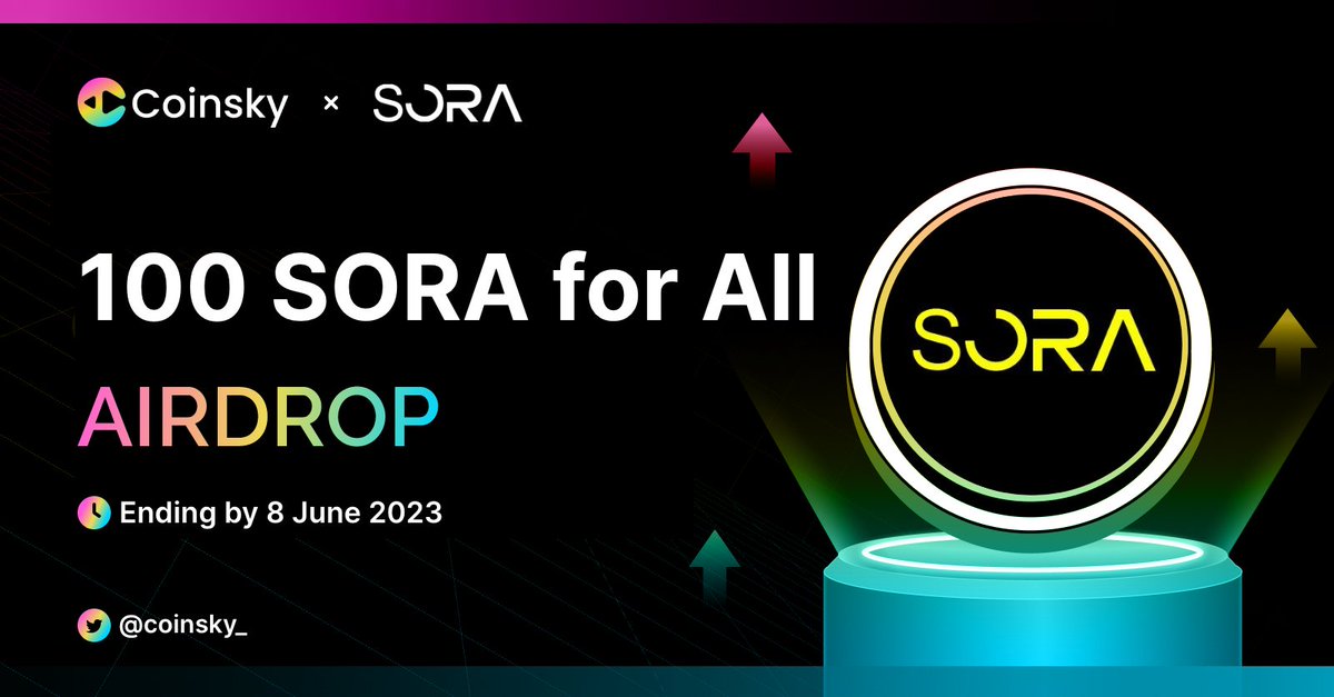 coinsky_'s tweet photo. 🎉 Coinsky 🤝 Sora Airdrop
💰 100 $SORA for all
🔶 Follow @coinsky_
🔶 Like & RT
🔶 Tag 3 Friends
📌 Join Here: https://t.co/8F5iadLVwx
#Airdrop #Crypto #NFT #IDO #Coinsky #Giveaway #Airdrops #Giveaways https://t.co/9Aib4HzIEt