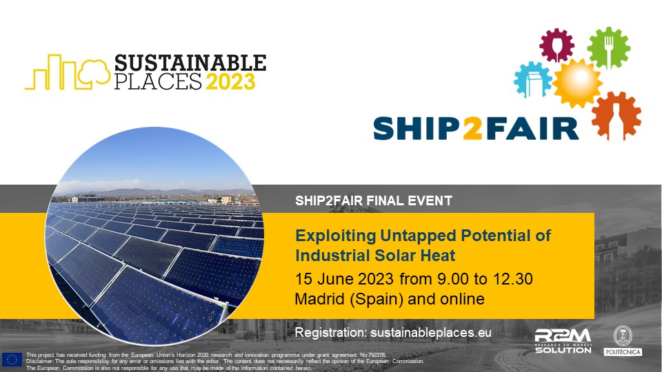 SHIP2FAIR's tweet image. #SHIP2FAIR will organise its final event on 15 June from 9.00 to 12.30 in Madrid 🇪🇸, as part of #SP2023.

It is now possible to register to attend the SHIP2FAIR Final Event remotely. Register here:
👉sustainableplaces.eu