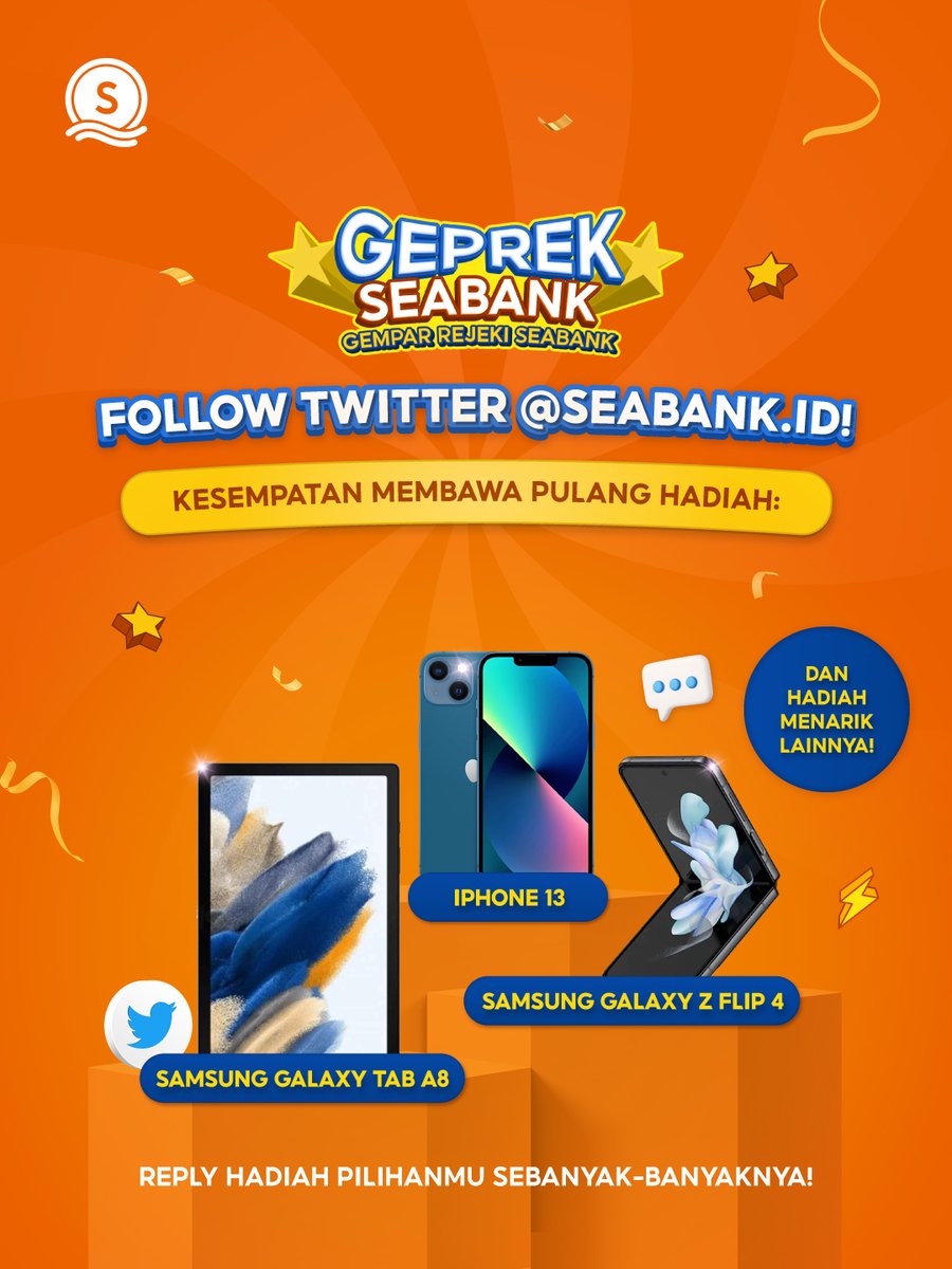 🎁GADGET SPESIAL BUAT SOBAT SEABANK!!🎁

Hadiah #GEPREKSEABANK emang gak main-main! Ada IPHONE 13, Samsung Galaxy Z Flip 4, Samsung Galaxy TAB A8 LTE, dan berbagai hadiah menarik lainnya. Yuk langsung aja ikuti langkah berikut:
1. FOLLOW <a href="/SeaBankID/">SeaBank Indonesia</a> 
2. RT &amp; REPLY Hadiah Pilihanmu