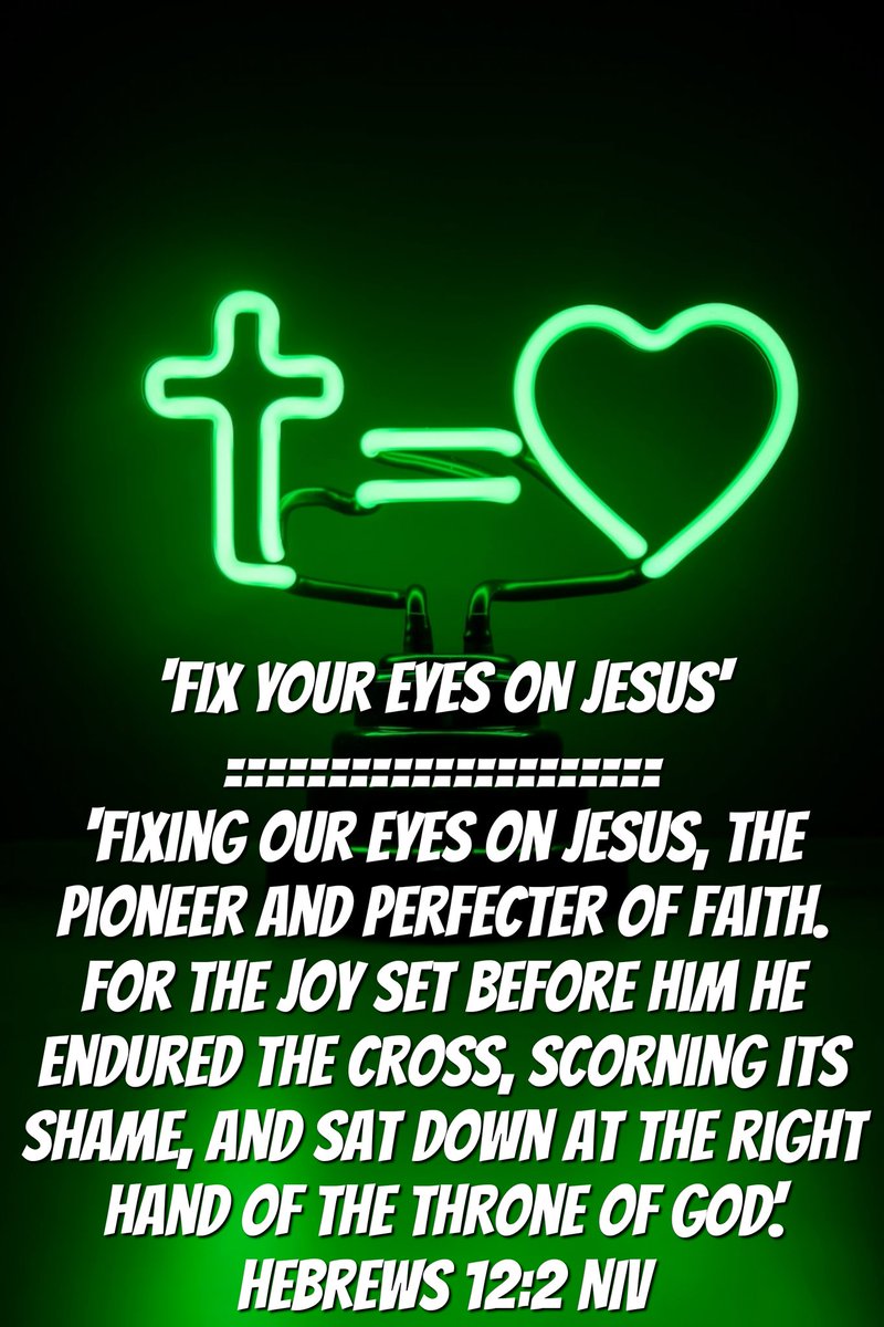 gatewayandguide's tweet photo. FIX YOUR EYES ON JESUS'
'fixing our eyes on Jesus, the pioneer and perfecter of faith. For the joy set before him he endured the cross, scorning its shame, and sat down at the right hand of the throne of God.'
Hebrews 12:2 NIV 

#jesuschrist #christian  #God #holyspirit #Humpday https://t.co/czxpGEoMZL