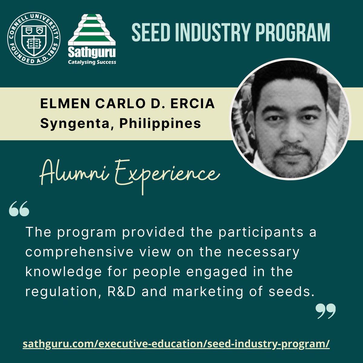 CornellExEdu's tweet image. SIP Alum Elmen Carlo D. Ercia from Syngenta, Philippines, shares his invaluable #learning experience from the program.
Join the upcoming edition of the Cornell Sathguru Seed Industry Program &amp;amp; learn from the best in the field.

Know more: lnkd.in/daz58Gpd

#SIP2023