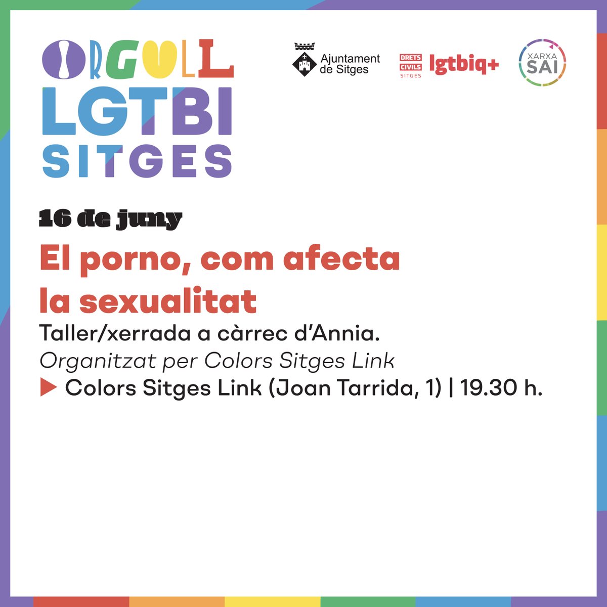 DretsCivilsStgs's tweet photo. Demà 16 de juny @ColorsLgtbiq organitza un taller / xerrrada sobre com la pornografia afecta la sexualitat
Podeu consultar tota la programació de l'entitat a la seva pàgina web https://t.co/xDCtzzSWOT
#sitges #orgull #sitgespride #pridesitges #pride #orgulllgtbi #lgtbiq https://t.co/5AYStTWFf9