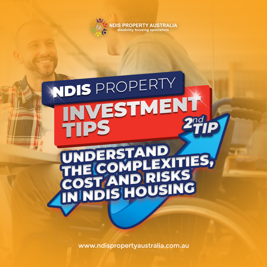 Understand the Complexities, Costs and Risks in NDIS Housing 🔄

⚠️Accessible NDIS properties should be built, but it is not enough to simply do that and expect people to use it. 
#AccessibleHousing #InvestmentOpportunity #PropertyInsights #InvestmentKnowledge #NDISProviders