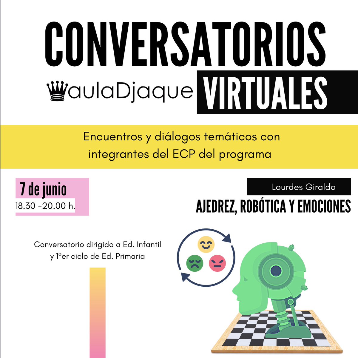Coordinadoras y coordinadores de #aulaDjaque, no olvidéis que esta tarde celebraremos dos conversatorios virtuales muy interesantes. 

1⃣"Juegos divertidos para enseñar ajedrez"
2⃣"Ajedrez, robótica y emociones"

🔗Enlaces de acceso en la mensajería Moodle.
<a href="/EducaAnd/">Consejería Desarrollo Educativo y FP</a>