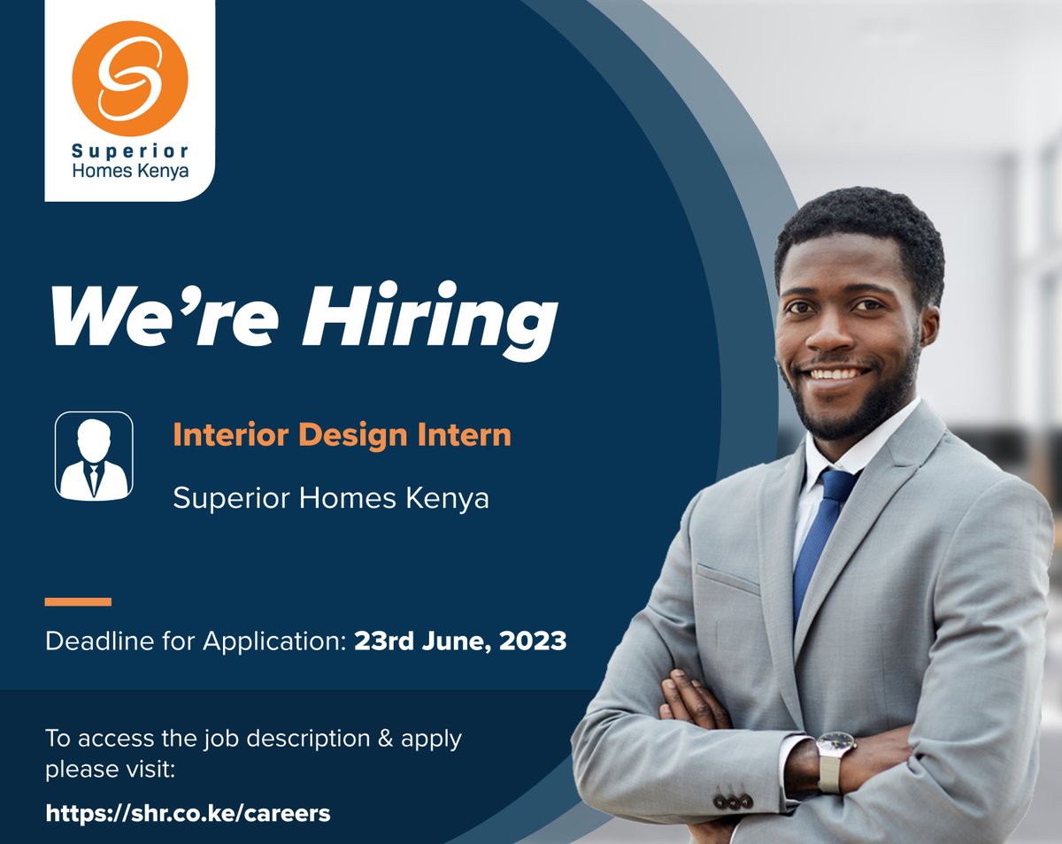 SuperiorHomesKe's tweet photo. WE ARE HIRING!!!
We are looking for an artistic and detail-oriented individual to join our team as an Interior Design Intern.
To apply, please visit: https://t.co/eOjaCl4GA8.
Deadline for application: 23rd June 2023.
#IkoKazi #IkoKaziKe #internship #interiordesignintern https://t.co/vJ3NS6hmXP