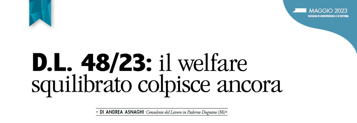 📝 D.L. 48/23: IL WELFARE SQUILIBRATO COLPISCE ANCORA
✍🏻di <a href="/AsnaghiAndrea/">andrea asnaghi</a>, Consulente del lavoro in Paderno Dugnano (Mi)
🔎Leggi l’articolo: consulentidellavoro.mi.it/articoli-in-ev…
#welfare #welfareaziendale #DecretoLavoro #lavoro
da #Sintesi di maggio 2023 a cura di <a href="/cpo_mi/">Consulenti Lavoro MI</a>