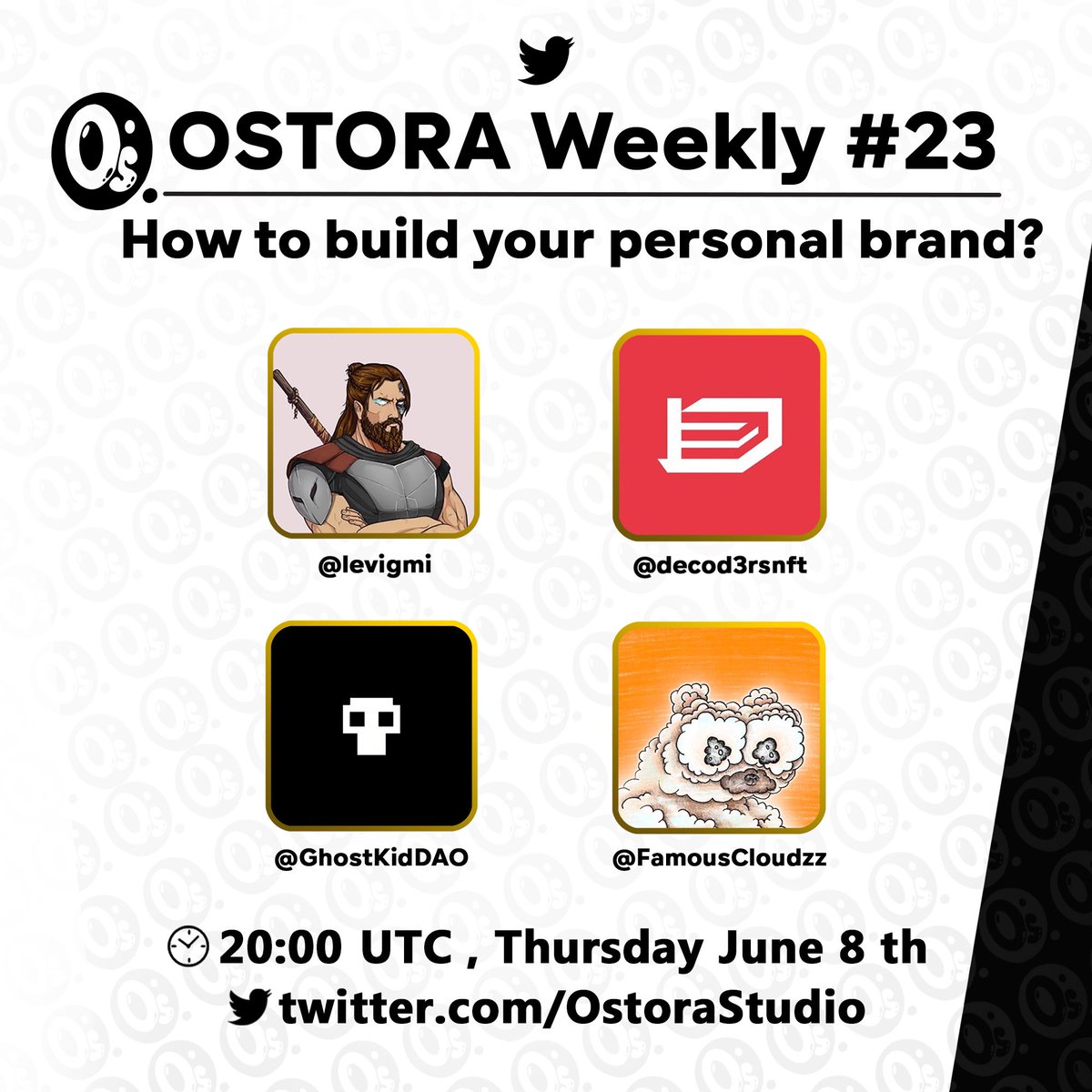 OstoraStudio's tweet photo. Ostora is back again for the weekly spaces 

Ostora Weekly #23 and this week subject is Personal branding with awesome guest :

@cloudz 
@LeviGMI 
@Decod3rsNFT 
@GhostKidDAO https://t.co/BnYuHyU3F7