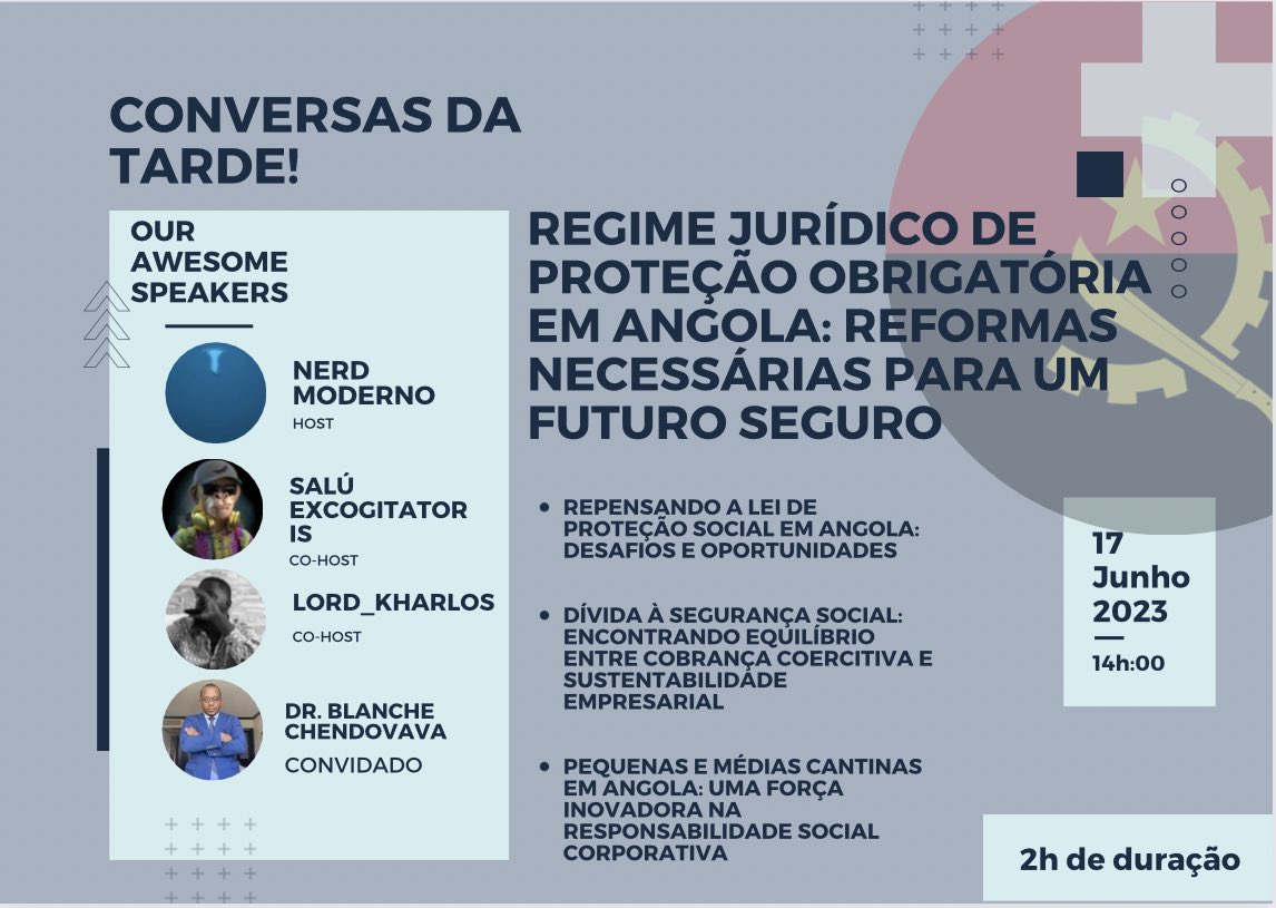 #CONVERSASDATARDE
17/06/23

Dívida à Segurança Social: Encontrando Equilíbrio entre Cobrança Coercitiva e Sustentabilidade Empresarial

Convidado:Dr.Blanche Chendovava (Director Provincial de Luanda do Instituto Nacional de Segurança Social de Angola)

Co-Host @salumc @AKharlos