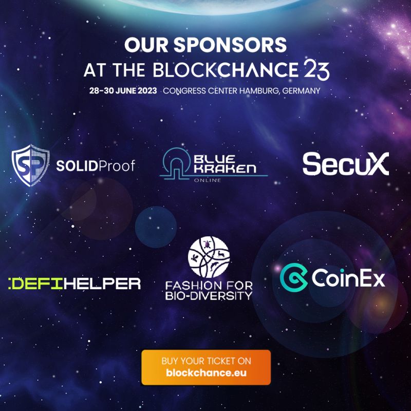 🔥 Exciting Sponsor Announcement! 🔥

Join BLOCKCHANCE 23 and support our incredible sponsors:

<a href="/SolidProof_io/">SolidProof.io Official</a> <a href="/BlueKrakenOn/">Blue Kraken Online</a> <a href="/SecuXwallet/">SecuX</a> <a href="/defihelper/">DeFiHelper</a> <a href="/CoinexG/">CoinEx Deutsch</a>