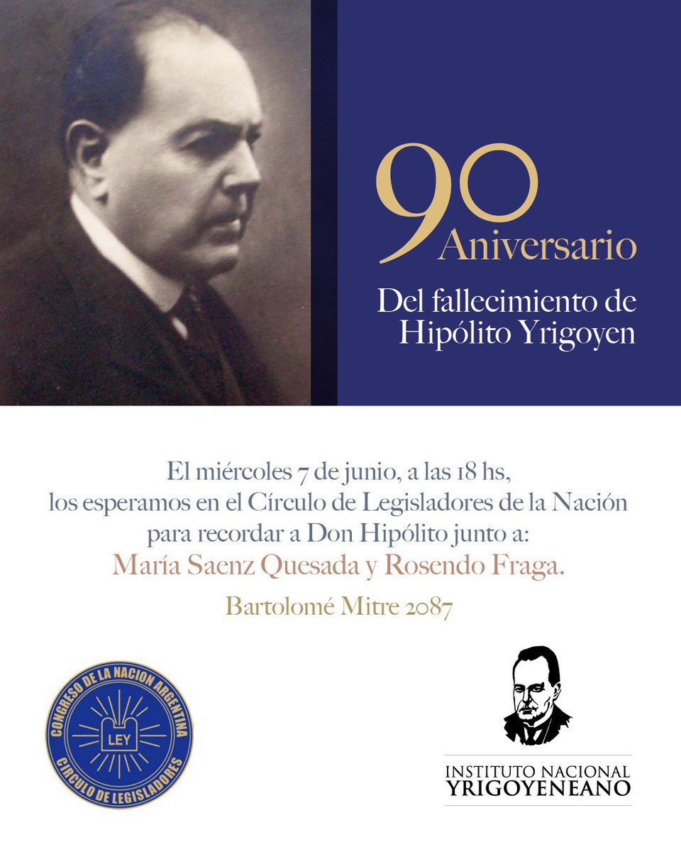 DBarovero's tweet photo. Invitamos al inicio del ciclo homenaje a Hipolito Yrigoyen con motivo de conmemorarse 90 años de su fallecimiento @yrigoyeneano @CirculoNacion https://t.co/zH09M1Edea