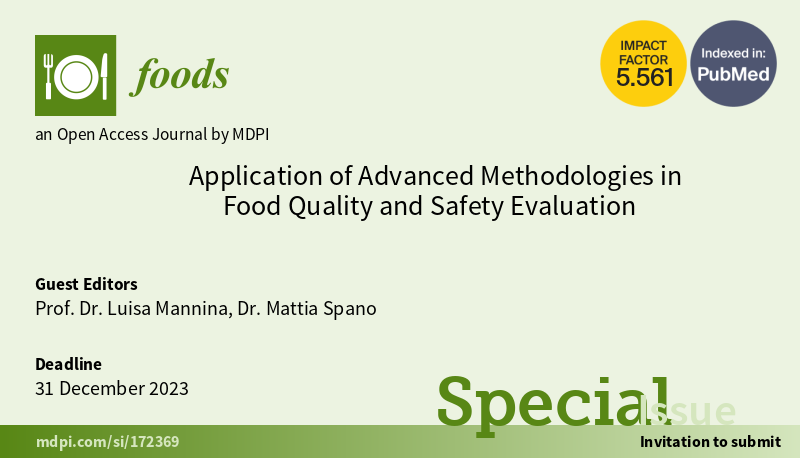 Foods_MDPI's tweet image. #mdpifoods #CallforPapers
📔#SpecialIssue &quot;Application of Advanced #Methodologies in #Food #Quality and Safety #Evaluation&quot;
👤Guest Editors: Prof. Dr. Luisa Mannina, Dr. Mattia Spano
🗓️Deadline: 31 December 2023
➡️Link: mdpi.com/journal/foods/…