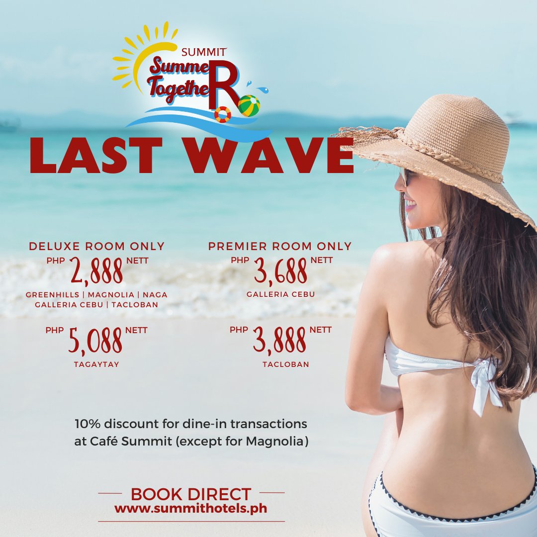 summit_hotels's tweet photo. Catch the last wave of our Summit Summer Together until June 30.                                                                                               

Book direct at https://t.co/5o8Ljp7mtC.

#SummitHotelsPH
#SummitHotelsAndResorts
#RobinsonsHotelsAndResorts https://t.co/pMBqK5NooH