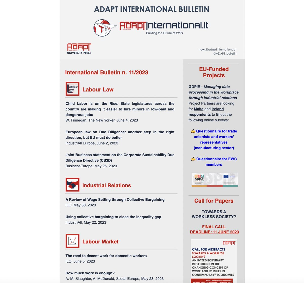 📢 Just out: #ADAPTInternational Bulletin No. 11/2023
#LabourLaw #ChildLabor #Sustainability #DueDiligence #WageSetting #CollectiveBargaining #DomesticWorkers #apprenticeship #OSH #ParentalLeave

Read it here ➡️ mailchi.mp/adaptinternati…

Subscribe✍️ adapt.us3.list-manage.com/subscribe?u=47…