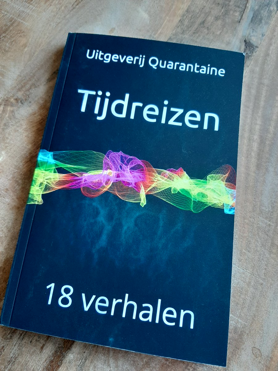 ingehulsker's tweet photo. Daar is ie dan: de #verhalenbundel Tijdreizen. Met 18 verhalen waaronder mijn verhaal Herinneringen. 
#verhalen #boek #tijdreizen #uitgeverijquarantaine https://t.co/PwrHcBoi9M