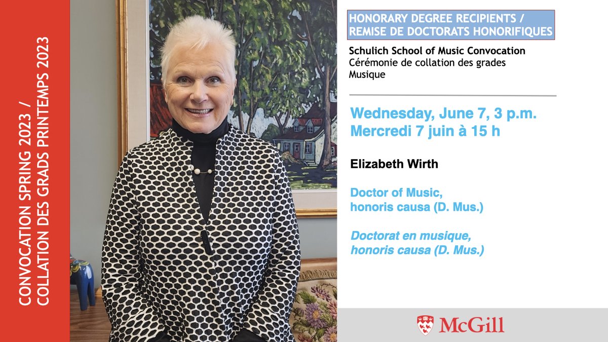 McGill University (@mcgillu) on Twitter photo #McGillGrad | <a href="/schulichmusic/">Schulich School of Music</a> Convocation
📅Today, an honorary doctorate is bestowed on Elizabeth Wirth, Doctor of Music, honoris causa. | Aujourd'hui, un doctorat honorifique sera décerné à Elizabeth Wirth, Doctorat en musique, honoris causa. #McGillGrad | <a href="/schulichmusic/">Schulich School of Music</a> Convocation
📅Today, an honorary doctorate is bestowed on Elizabeth Wirth, Doctor of Music, honoris causa. | Aujourd'hui, un doctorat honorifique sera décerné à Elizabeth Wirth, Doctorat en musique, honoris causa.