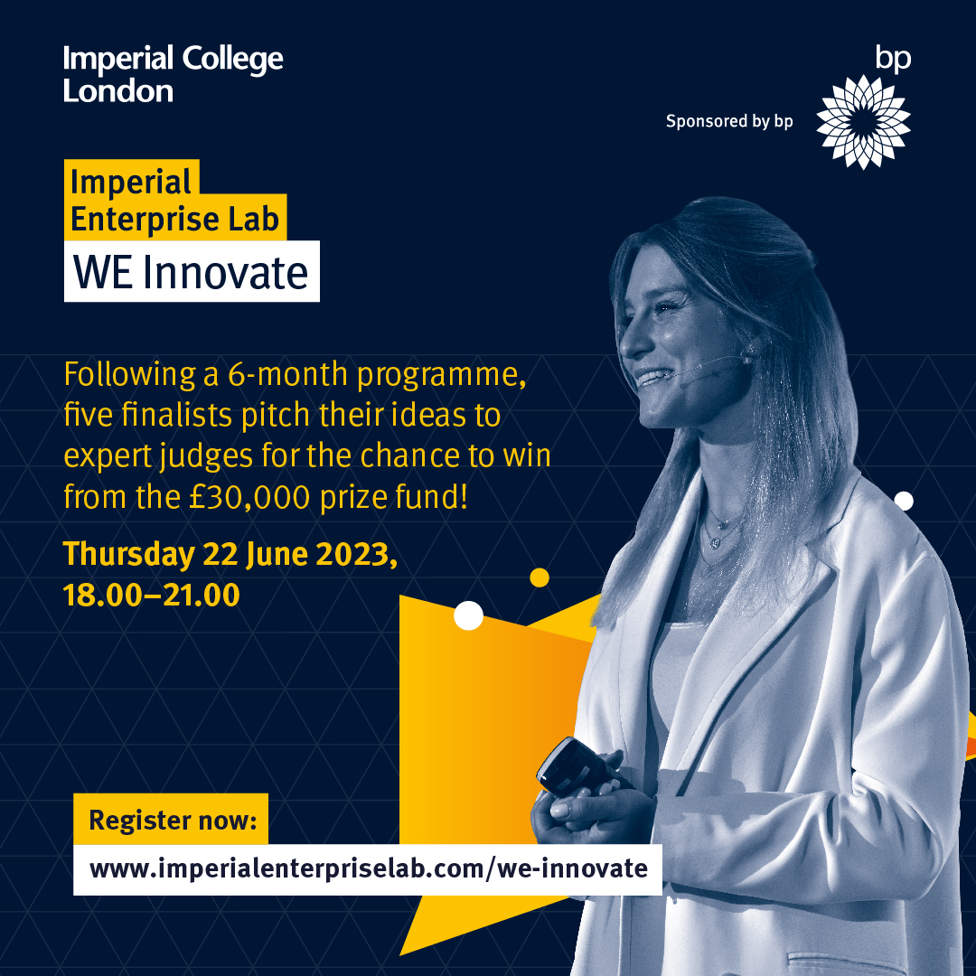 The WE Innovate Grand Final is coming 👏
  
Teams with ideas ranging from programmable textiles to sustainable packaging will compete for the £30,000 prize at @ICEnterpriseLab's pre-accelerator for #WomenLed student #startups 🚀

Book your free ticket ⬇️
imprl.biz/3CdGitc
