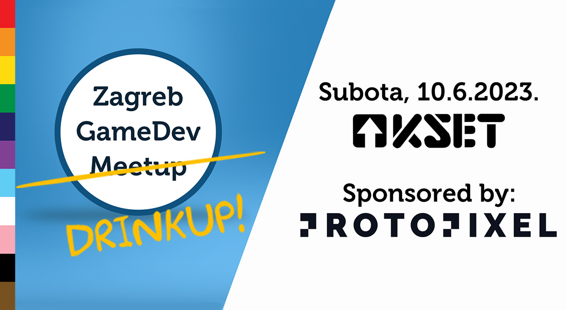 ZagrebGameDev's tweet photo. This Saturday we're hosting yet another even at @KSETinfo 

Big thanks to Protopixel for offering a free drink for everyone attending.

KSET | 20:00 - 00:00 | free entry
https://t.co/VWopk2HjBl https://t.co/Ep43l4YhSd