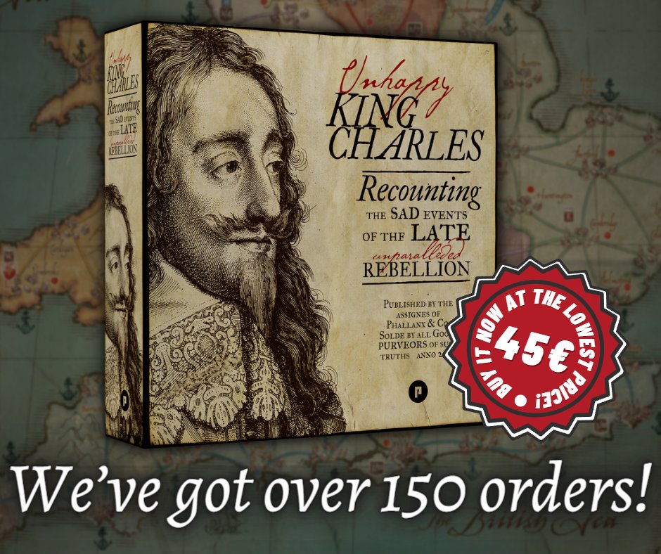 Wonderful news! 📷
We’ve got 150 preorders of Unhappy King Charles – that’s halfway to our first threshold and the price change!
📷 phalanx.backerkit.com/hosted_preorde…