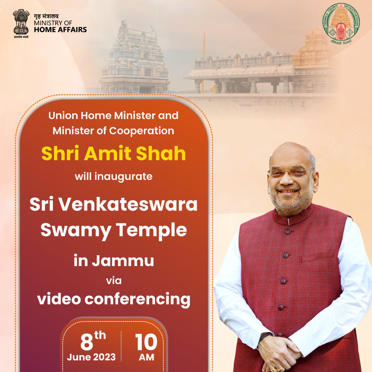 Union  Home Minister and Minister of Cooperation Shri @AmitShah will inaugurate 'Sri Venkateswara Swamy temple' in Jammu, tomorrow at 10 AM via video conference.