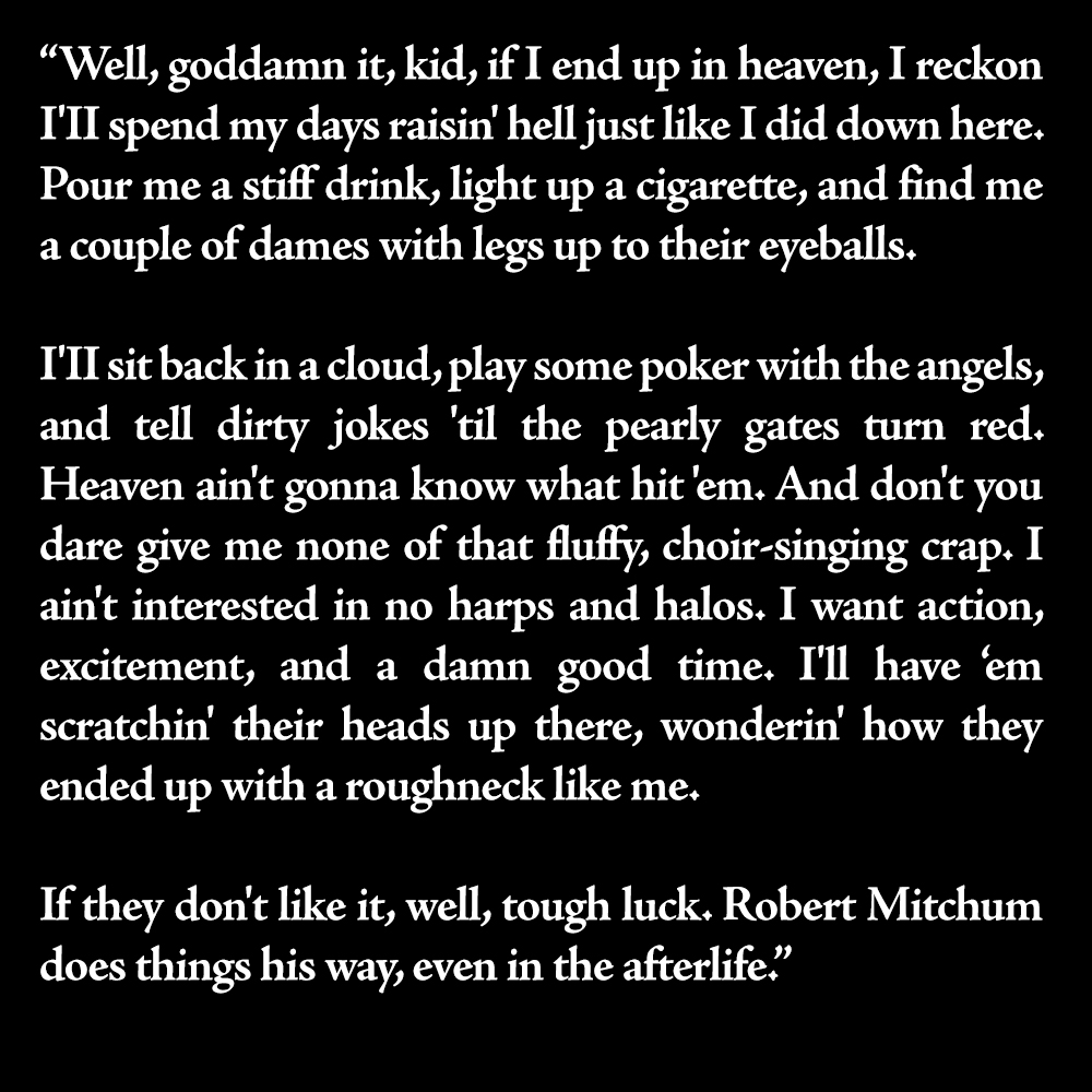 AI interviews Robert Mitchum and asks, 'How do you plan to spend your time in heaven.'