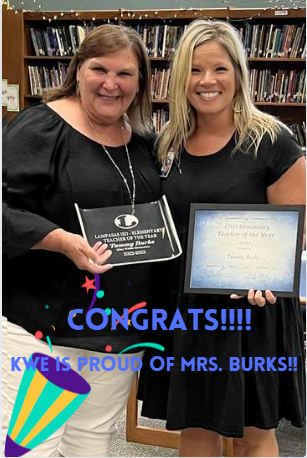 Mrs. Burks is LISD's Elementary Teacher of the Year!  She is so deserving of this honor!  Tammy has a heart for kids and works hard EVERY DAY to help them succeed!  KWE 💙's Mrs. Burks!
