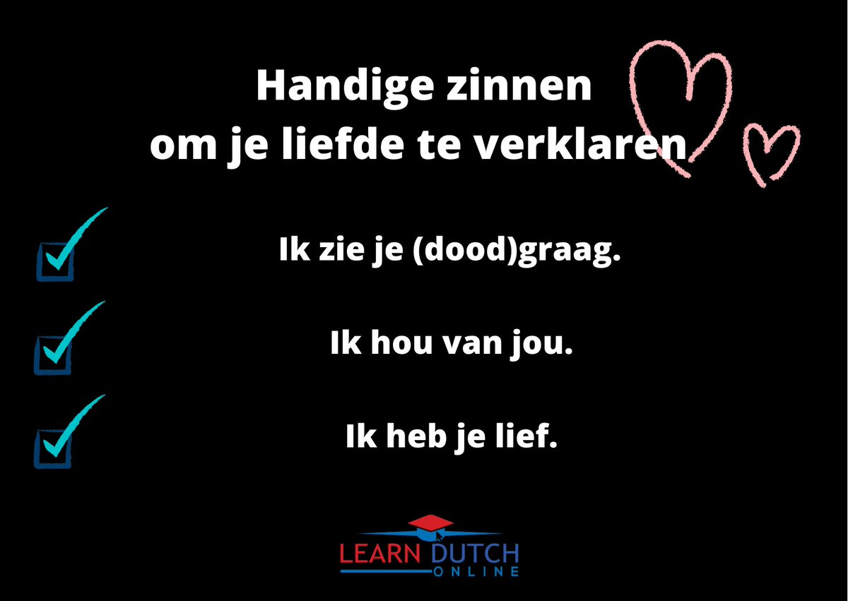 Useful phrases
to declare your love

I love you very much.

I love you.

#learndutchonline
#OnlineLanguageLearning #DutchLessons #DutchLanguage #LanguageLearning #VirtualClassroom #StayAtHome #ComfortLearning #ExpertTeachers #InteractiveLessons #LanguageSchool #LanguageGoals