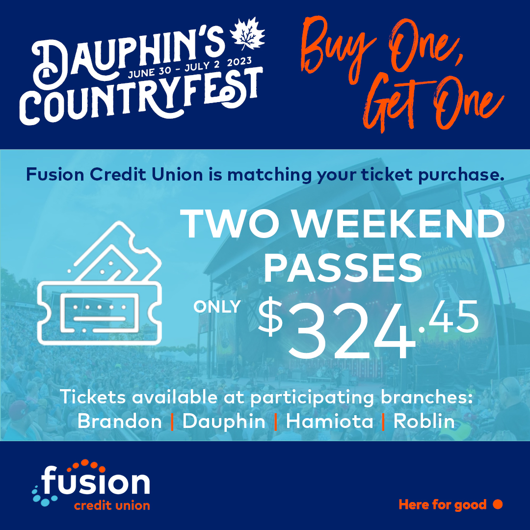 Fusion Credit Union (@fusioncu_mb) on Twitter photo From now until June 23rd, when you buy one Countryfest weekend pass, Fusion will gift you with a second weekend pass for free! Visit our Dauphin, Roblin, Brandon and Hamiota branches to take advantage of this special promotion.
<a href="/dauphincfest/">Dauphins Countryfest</a> #CFEST23 #proudsponsor From now until June 23rd, when you buy one Countryfest weekend pass, Fusion will gift you with a second weekend pass for free! Visit our Dauphin, Roblin, Brandon and Hamiota branches to take advantage of this special promotion.
<a href="/dauphincfest/">Dauphins Countryfest</a> #CFEST23 #proudsponsor