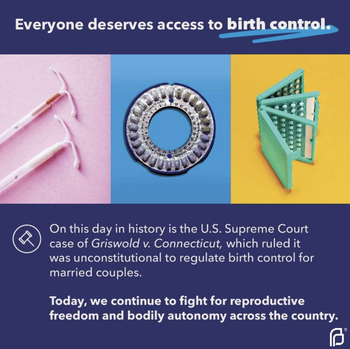 PPMEAF's tweet photo. On June 7, 1965, SCOTUS ruled in Griswold v. Connecticut, establishing a constitutional right to privacy regarding reproductive decisions &amp; ultimately paved the way for the legalization of birth control for unmarried couples, &amp; later, abortion. #BirthControlIsHealthCare https://t.co/5aOgIc299S