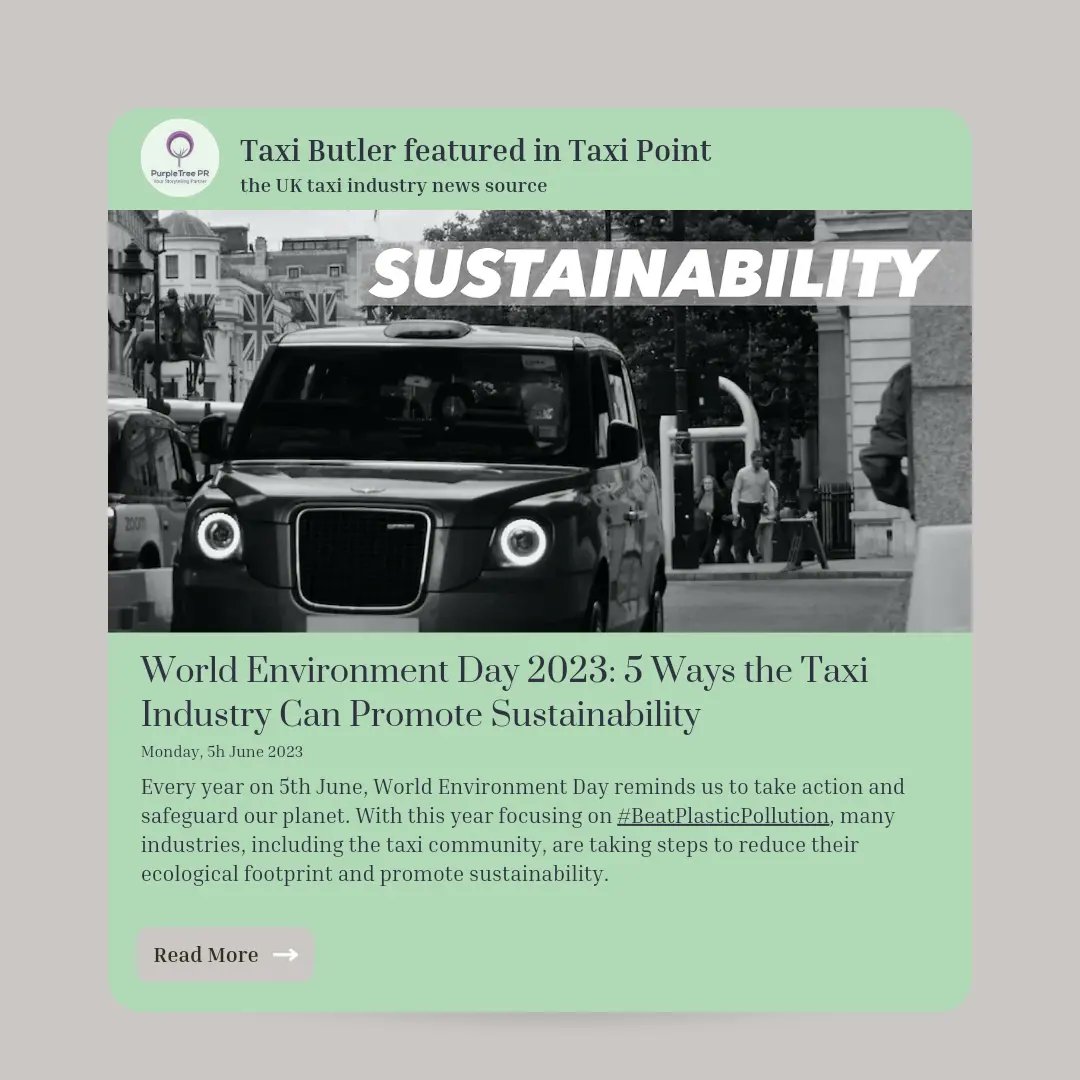 PurpletreePr's tweet photo. Our client, Taxi Butler, was featured in Taxi Point.Check out their latest article, "World Environment Day 2023: 5 Ways the Taxi Industry Can Promote Sustainability" for great insights and ideas on how to work towards a more sustainable future. 
Read more:
https://t.co/IeqK2SPHko https://t.co/SXFHgsiQFf