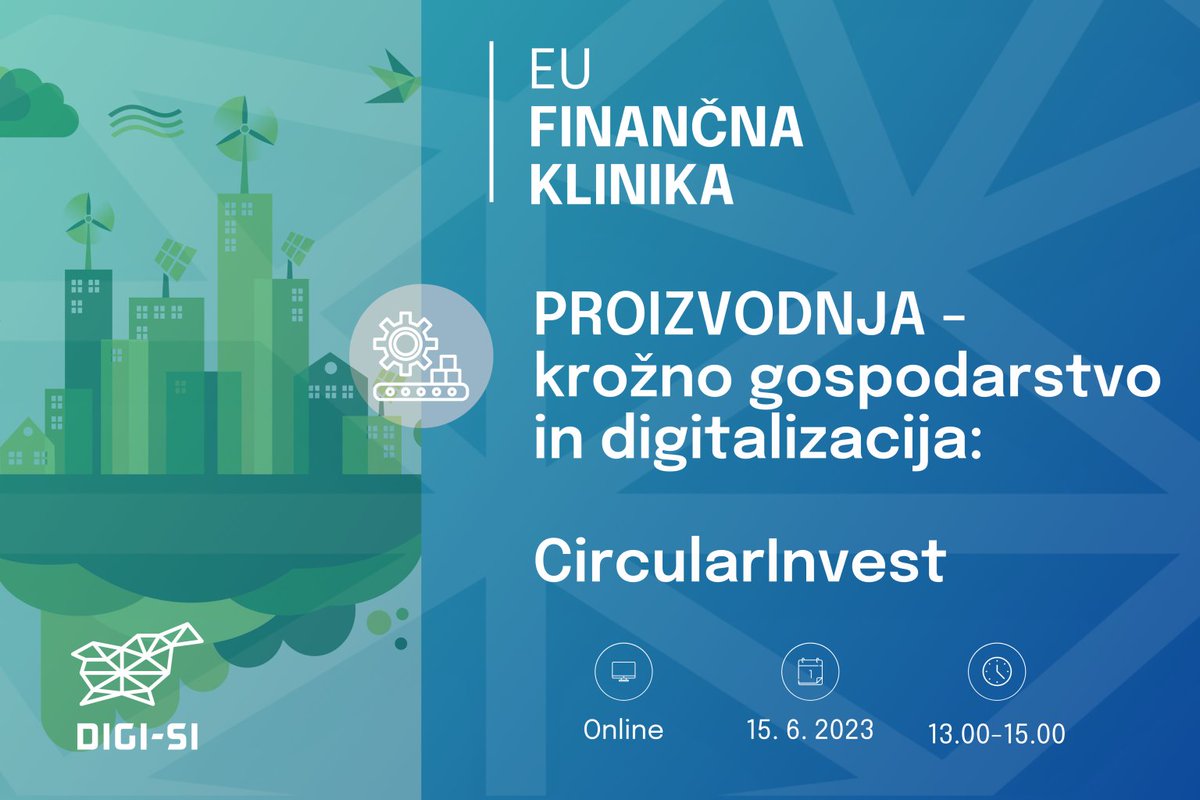 📢 Vabljeni na spletni seminar, kjer bomo predstavili #CircularInvest razpis, nov instrument Evropske skupnosti za razvoj projektov.

📆15. 6. 2023
⏰ 13.00 - 15.00

Več informacij o programu in prijave najdete na povezavi: digi-si.eu/event/proizvod…

#EDIH #DIGISI