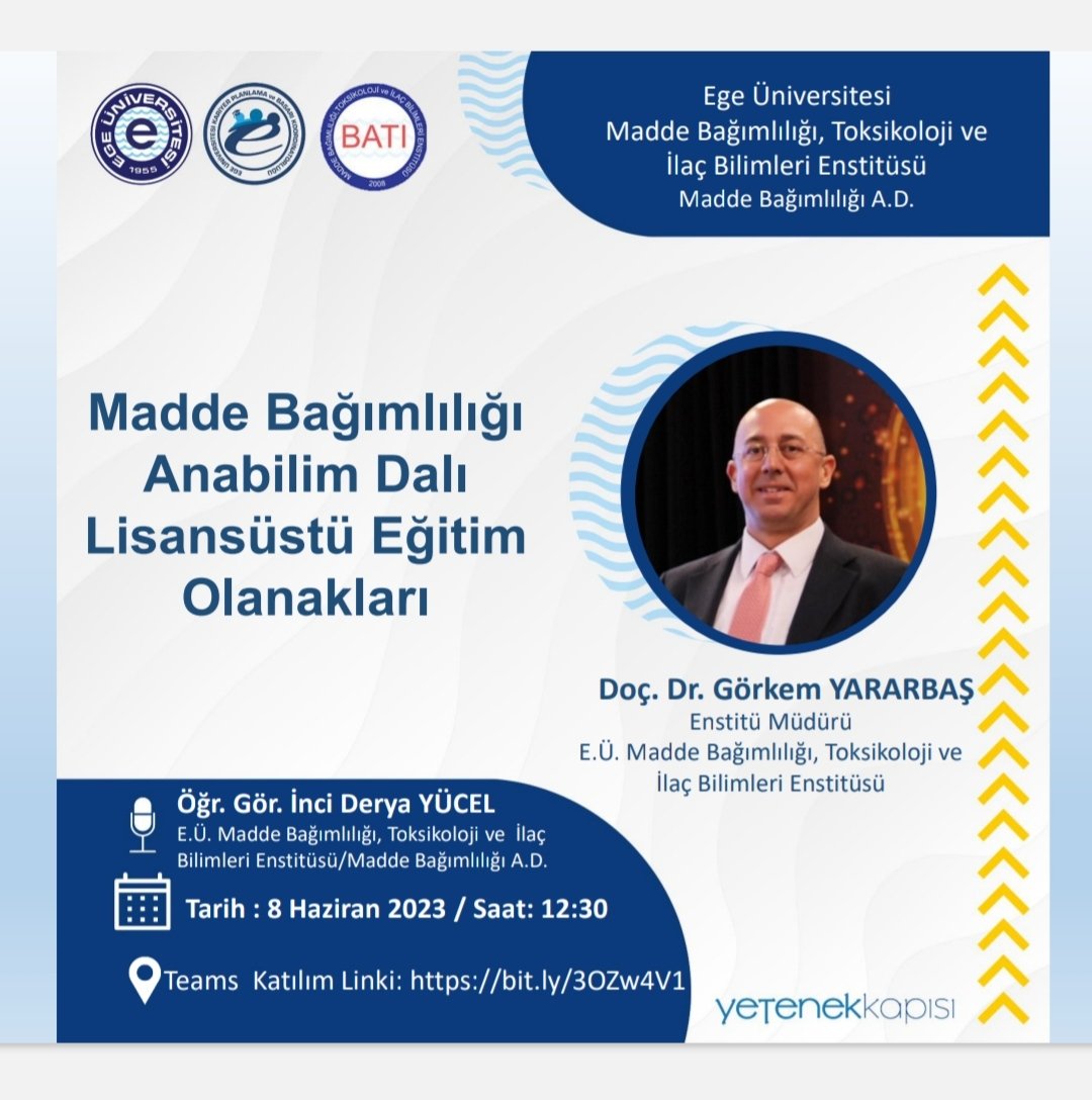 "Madde Bağımlılığı Anabilim Dalı Lisansüstü Eğitim Olanakları" başlıklı kariyer söyleşimiz Enstitü Müdürümüz Doç.Dr. Görkem Yararbaş'ın konuşmacı olarak katılımıyla 8 Haziran 2023 Saat 12.30'da Teams üzerinden gerçekleşecektir. <a href="/kariyerege/">EÜ Kariyer Planlama ve Başarı Koordinatörlüğü</a> @universiteege