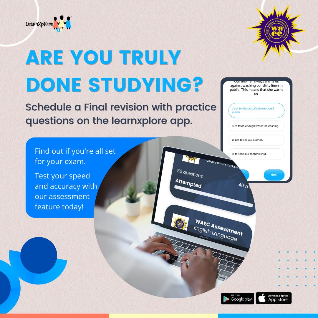 Learnxplore's tweet image. Take your final preparations for WAEC a notch higher 📈 

Test your speed and accuracy with practice questions on the learnxplore app.📊📱📚. 

Get the app now via the links in our bio to get started.

#elearning #olevelenglish #olevelmaths #waec #learnxplore #learnxploreapp