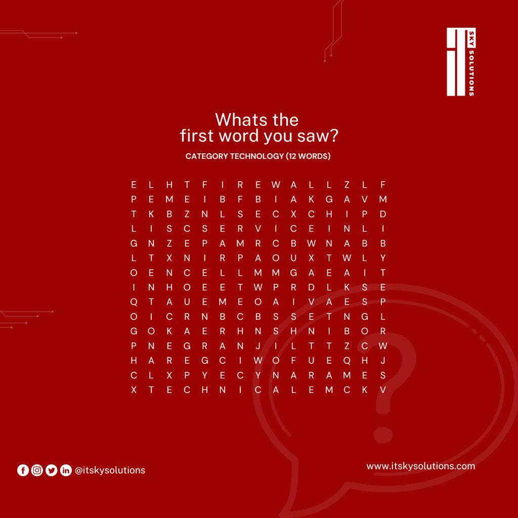ITSkySolution's tweet image. &quot;Word Puzzle Wednesday!!

What was the first word you saw? Please comment in the comment section. 👇

(Words Hint: Technology)

#itskysolutions
#ITSkyPuzzleWednesday
#techpuzzles
#puzzlefun
#brainchallenge
#itpuzzlesme
#techtrivia
#problemsolving
#techiq
#puzzlesolvers