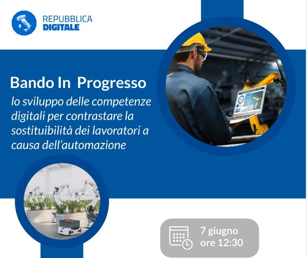 ItaCooperativa's tweet image. #Digitale, lavori a rischio: oggi il webinar con
@NODECoop sul bando #InProgresso del Fondo per la Repubblica digitale. 10 milioni di euro per progetti finalizzati a sviluppare competenze #digitali dei lavoratori con mansioni a forte rischio sostituibilità per l’#automazione