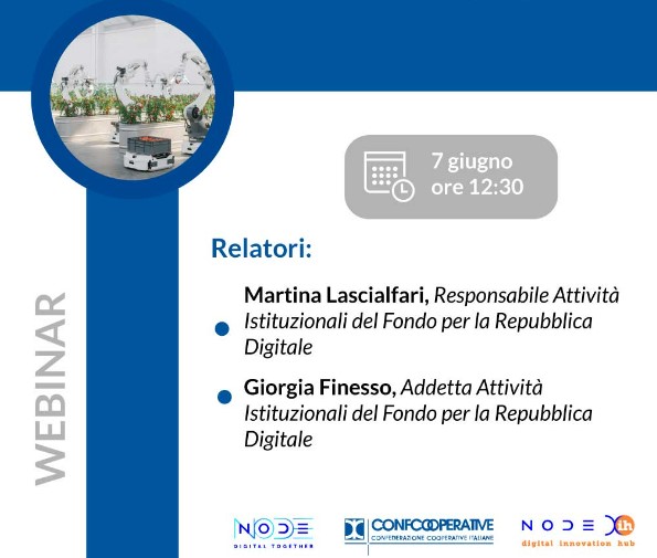 ItaCooperativa's tweet image. #Digitale, lavori a rischio: oggi il webinar con
@NODECoop sul bando #InProgresso del Fondo per la Repubblica digitale. 10 milioni di euro per progetti finalizzati a sviluppare competenze #digitali dei lavoratori con mansioni a forte rischio sostituibilità per l’#automazione