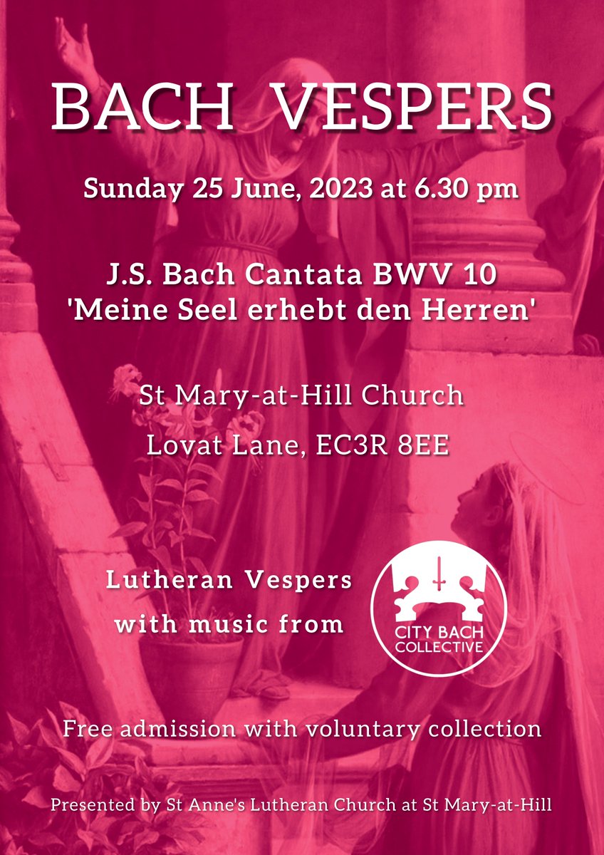 Bach Vespers this month features the cantata Meine Seel erhebt den Herren  (My Soul Magnifies the Lord), BWV 10, sometimes called the “German Magnificat”

Sunday 25 June at 6:30pm
St Mary-at-Hill Church <a href="/maryathill/">St Mary-at-Hill Church</a>
Lovat Lane, EC3R 8EE