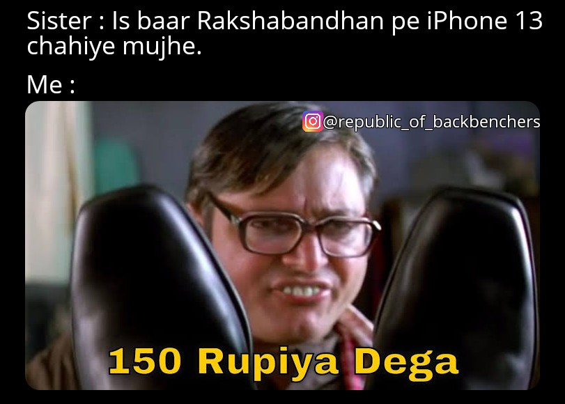 Paytm par 150₹ praapt hue
#rakshabandhanmemes #rakshabandhan #brosismemes #brosis #rakhi #memes #memesfunny #memesdaily #republic_of_backbenchers #instafunny #dailymemes #newmemesdaily #latestmemes #hilariousmemes #humour #trendingmemes #bollywoodmemes #herapherimemes #herapheri