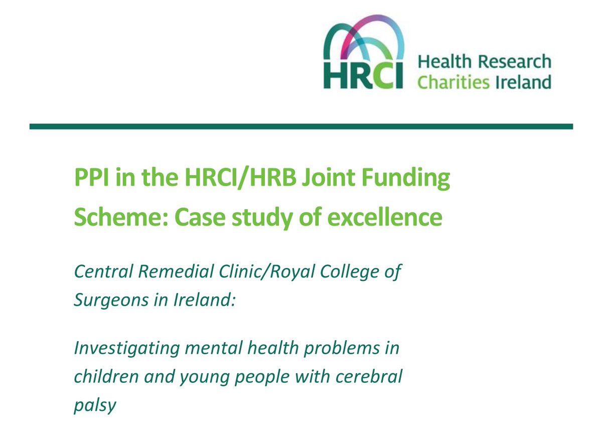 Great to see a research project, led by Dr <a href="/jennifer_m_ryan/">Jennifer Ryan</a>, investigating mental health in children &amp; young people w/ cerebral palsy highlighted by <a href="/HRCIreland/">Health Research Charities Ireland - HRCI</a> as an excellent example of integrating #PPI in research.

drive.google.com/file/d/12N8Lpc… 

<a href="/centralremedial/">CRC</a> <a href="/hrbireland/">HealthResearchBoard</a>