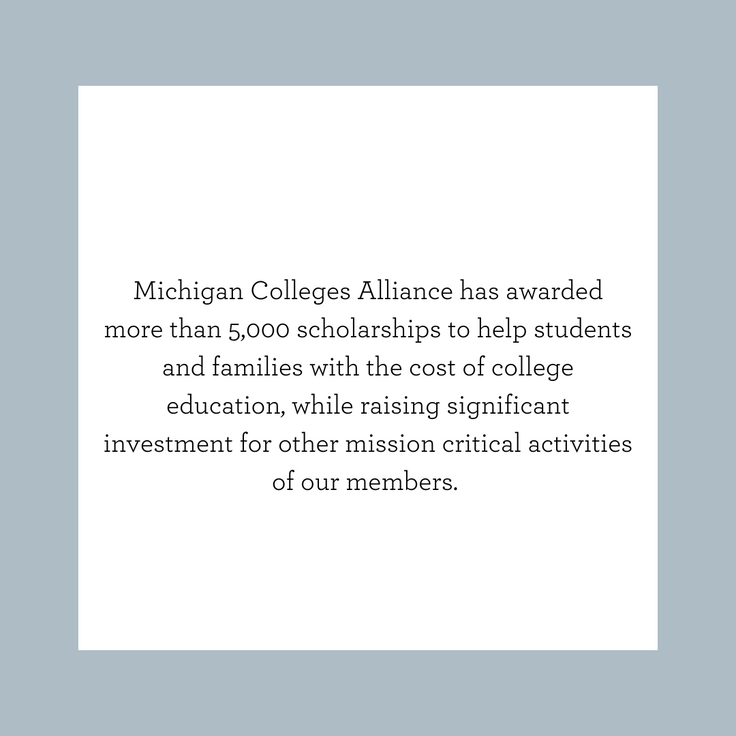 Michigan College Alliance strives to help families afford the cost of college by providing scholarships to students. ⁣