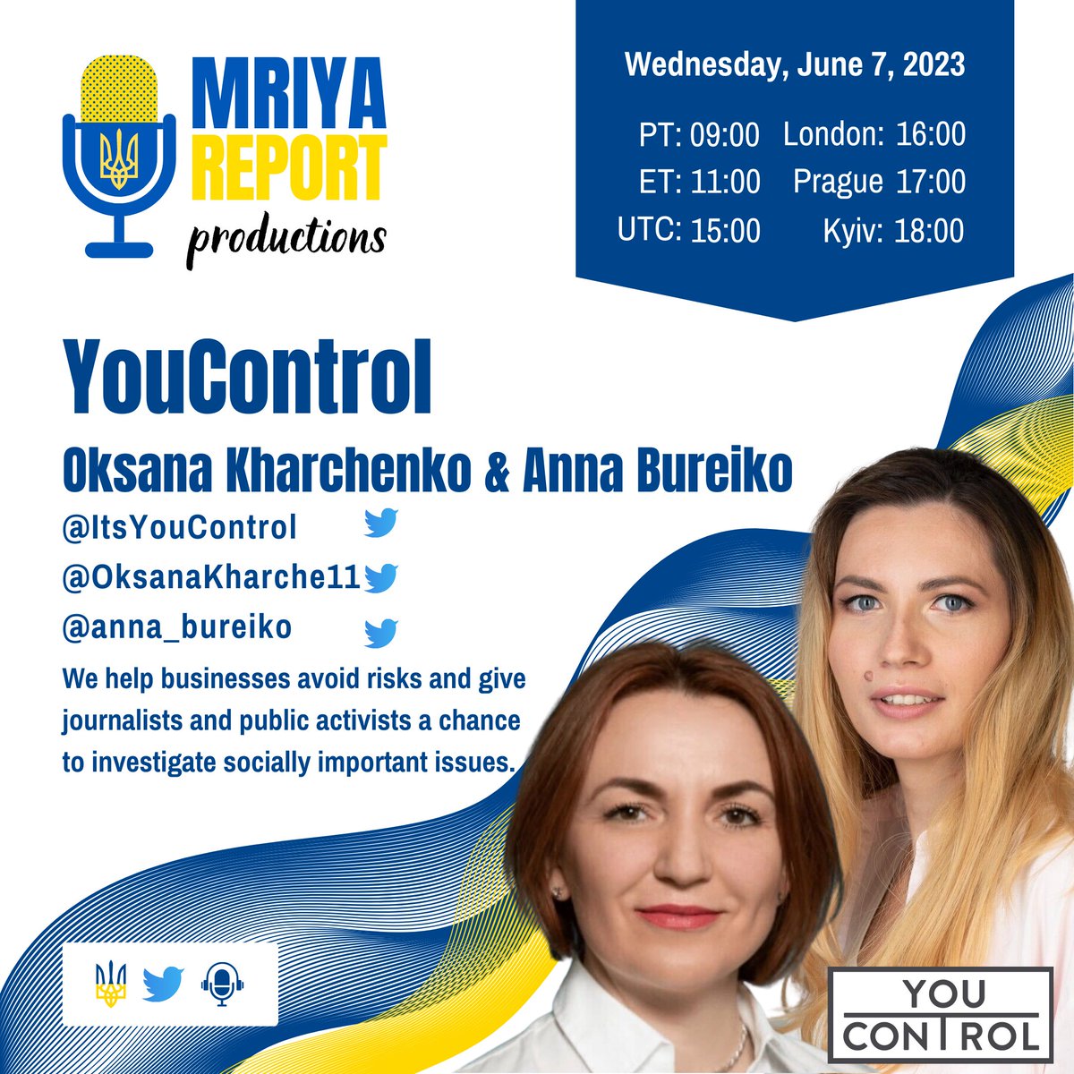MriyaReport's tweet photo. 🇺🇦 Please join us Wednesday, June 7 🇺🇦
For our Special Guests Oksana Kharchenko @OksanaKharche11 and Anna Bureiko @anna_bureiko from YouControl @ItsYouControl. 
They help businesses avoid risks and give journalists and public activists a chance to investigate socially important issues.  

1100 ET / 1500 UTC / 1600 London / 1700 Berlin / 1800 Kyiv
#Ukraine