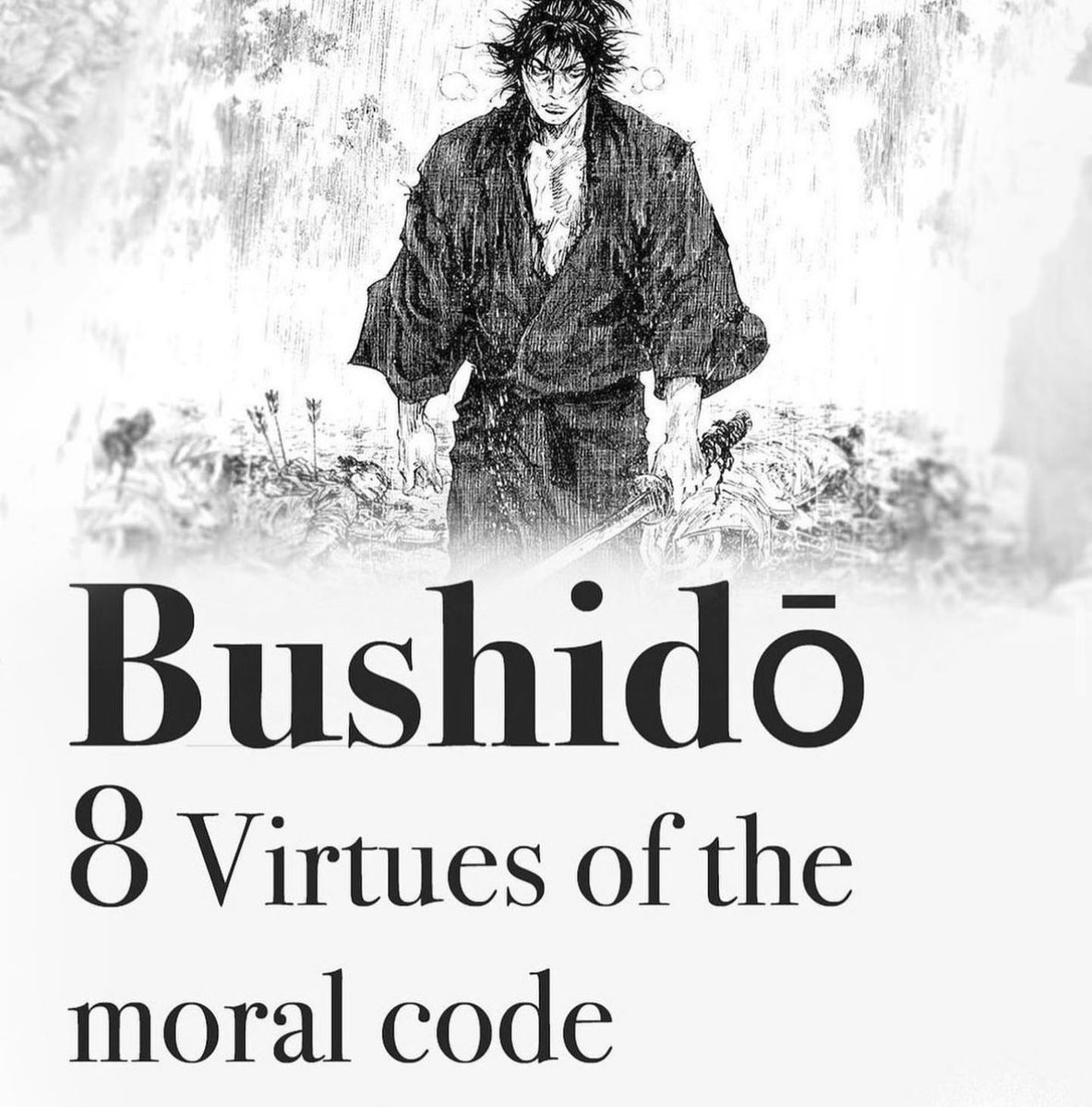 BUSHIDO- 8 VIRTUES OF THE MORAL CODE