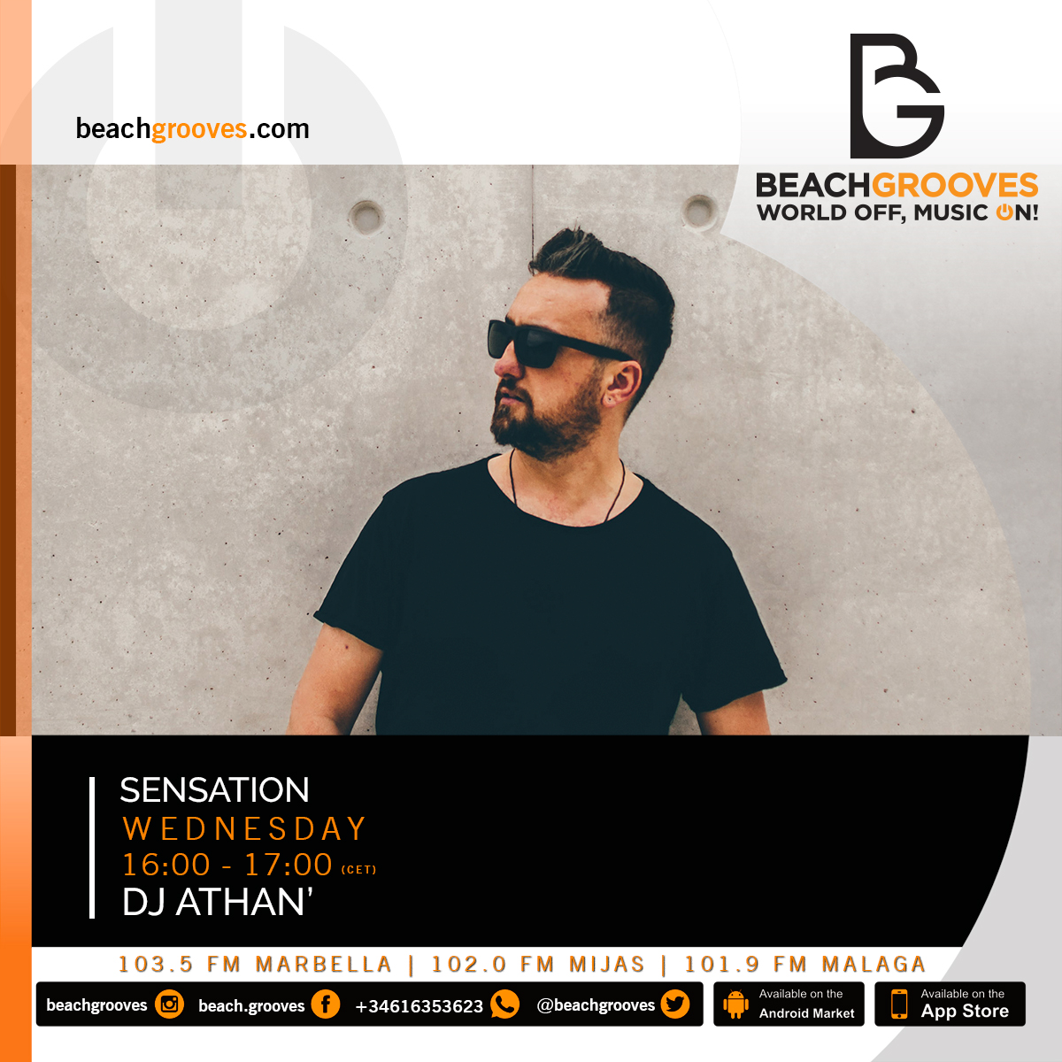 DJ ATHAN brings you a mid-afternoon session to keep you going with...
SENSATION | WEDNESDAYS | 16:00-17:00
beachgrooves.com
103.5 FM Marbella
102.0 FM Mijas
101.9 Malaga