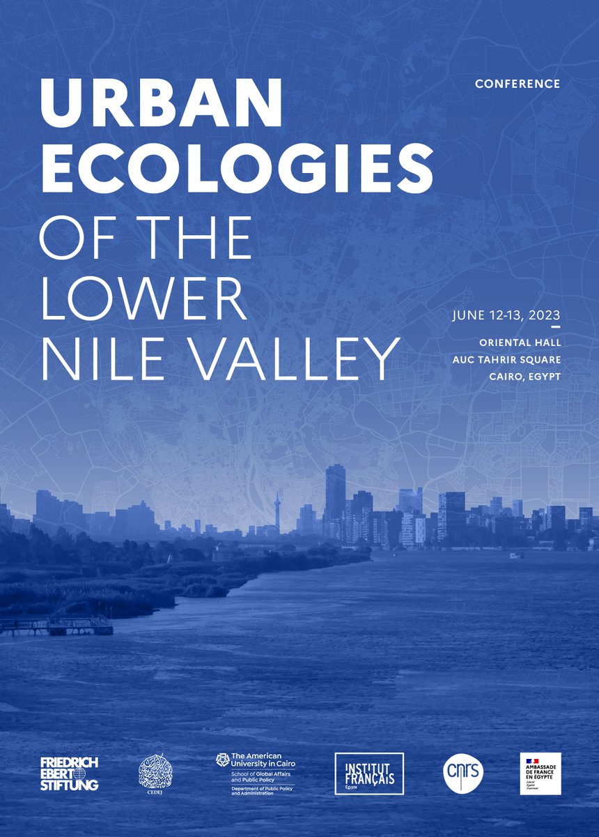 📢📢[Conference]
Urban Ecologies of the Lower Nile Valley
🗓️June 12-13, 2023
Register now and check our agenda
cedej-eg.org/index.php/2023…