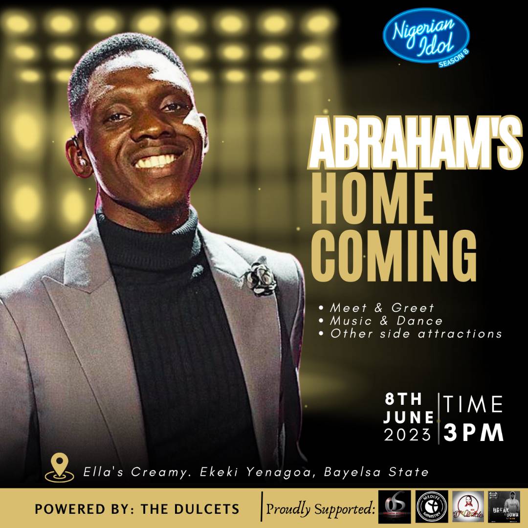 AbiliSamuel's tweet photo. A Special Home-Coming celebration for Our Super Star ABRAHAM @AbagusY #TheLight

Check flyer for more info.
@Nigerianidol 
@AbagusY 
@DONJAZZY 
@NativePreacher_ 
@BrayelaLayefa 
@thisisbayelsa https://t.co/dbBTiEHHH3